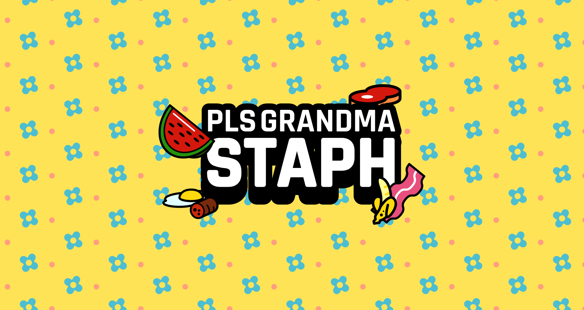 Pls Grandma STAPH