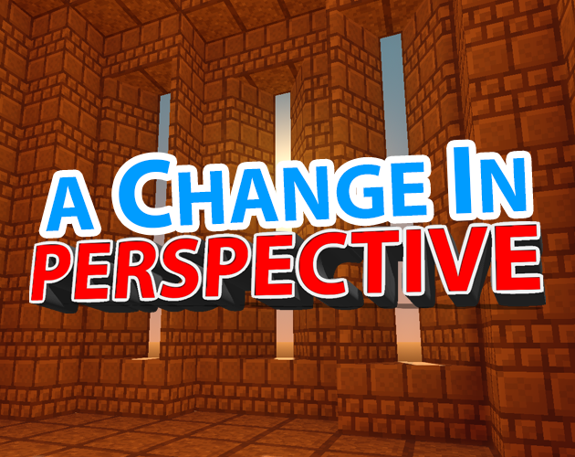 A Change In Perspective