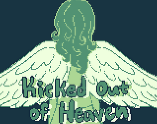 Kicked Out of Heaven - Part One