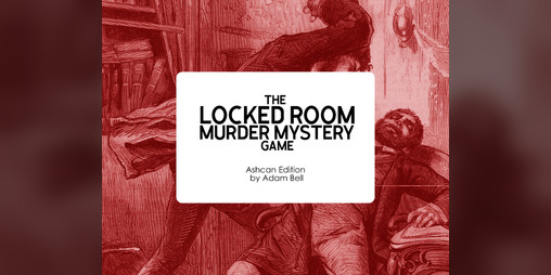 Cover image for The Locked Room Murder Mystery Game (Ashcan)
