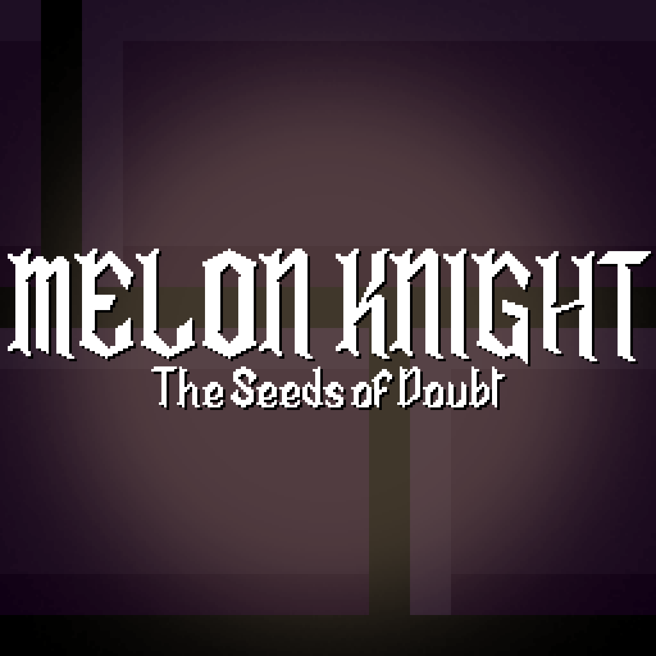 Melon Knight: The Seeds of Doubt