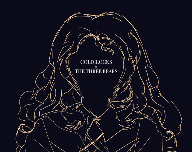 Goldilocks and The Three Bears(?)