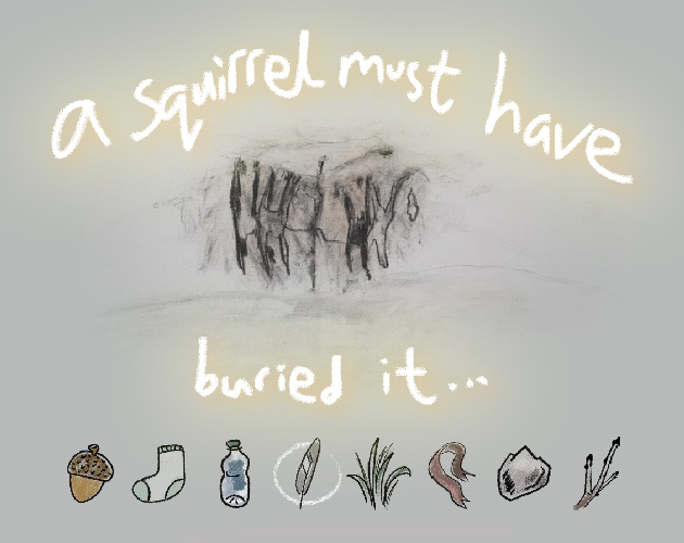 Cover image for A squirrel must have buried it