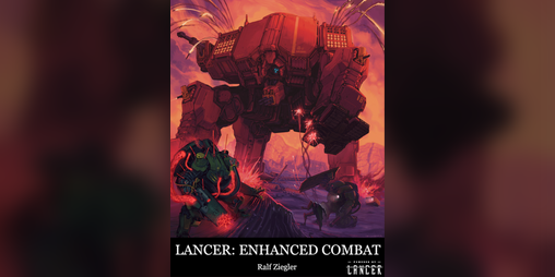 Cover image for Lancer: Enhanced Combat