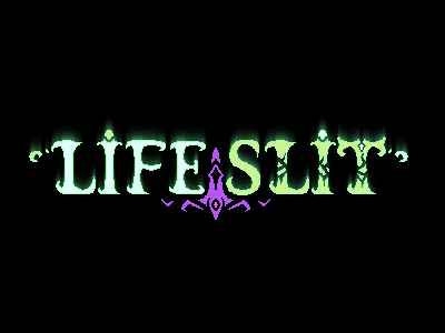 LifeSlit