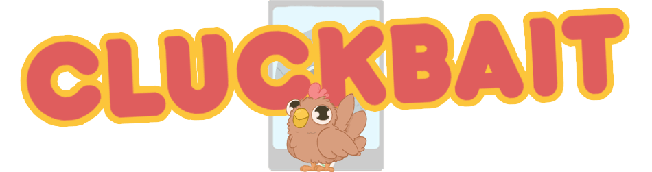 Cluckbait