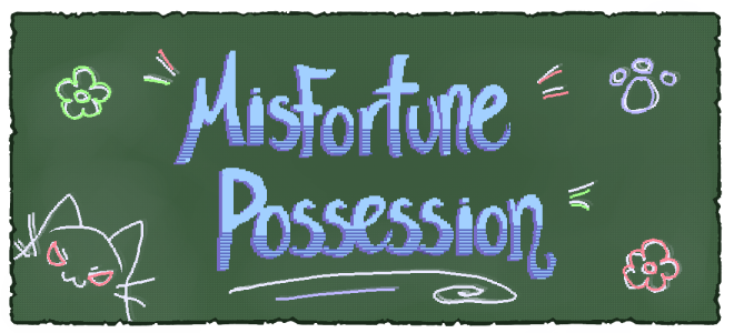 Misfortune Possession