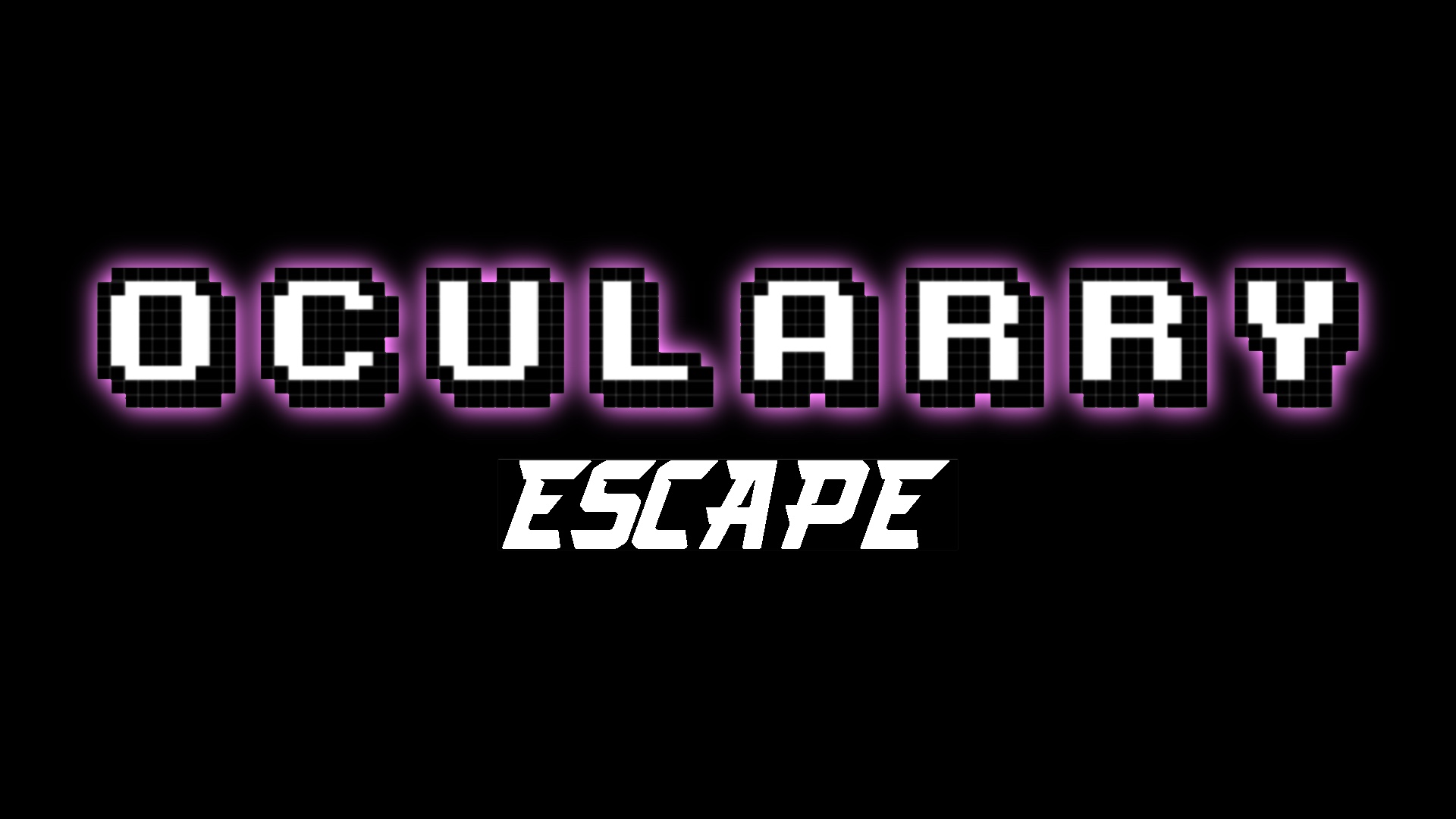 OCULARRY escape