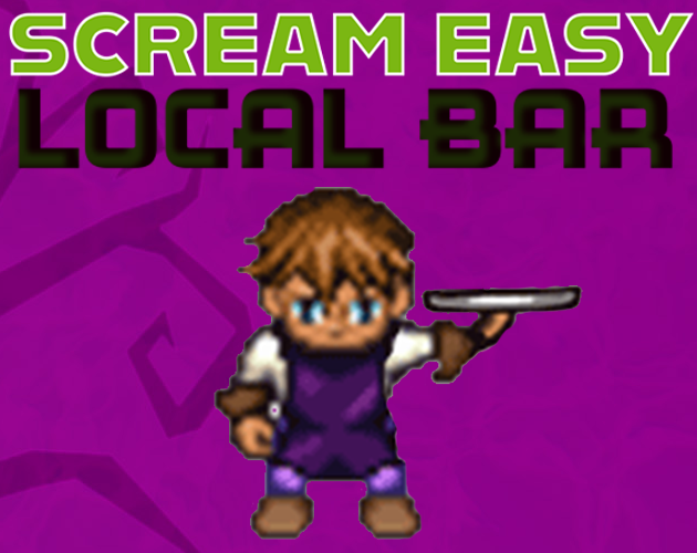 Scream-Easy Local Bar