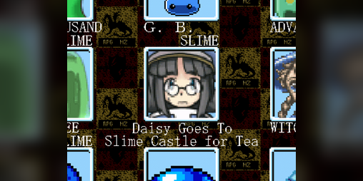 Cover image for Daisy Goes to Slime Castle for Tea