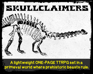 SKULLCLAIMERS - A one-page TTRPG  