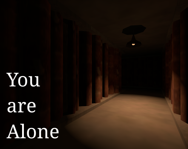 48h Project - You are Alone