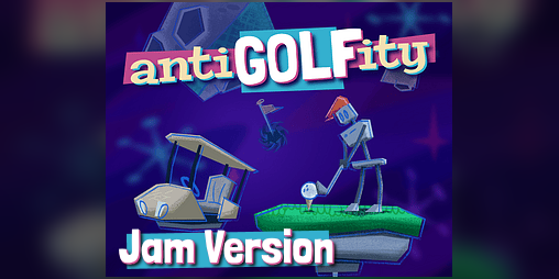 Cover image for AntiGOLFity [JAM VERSION]