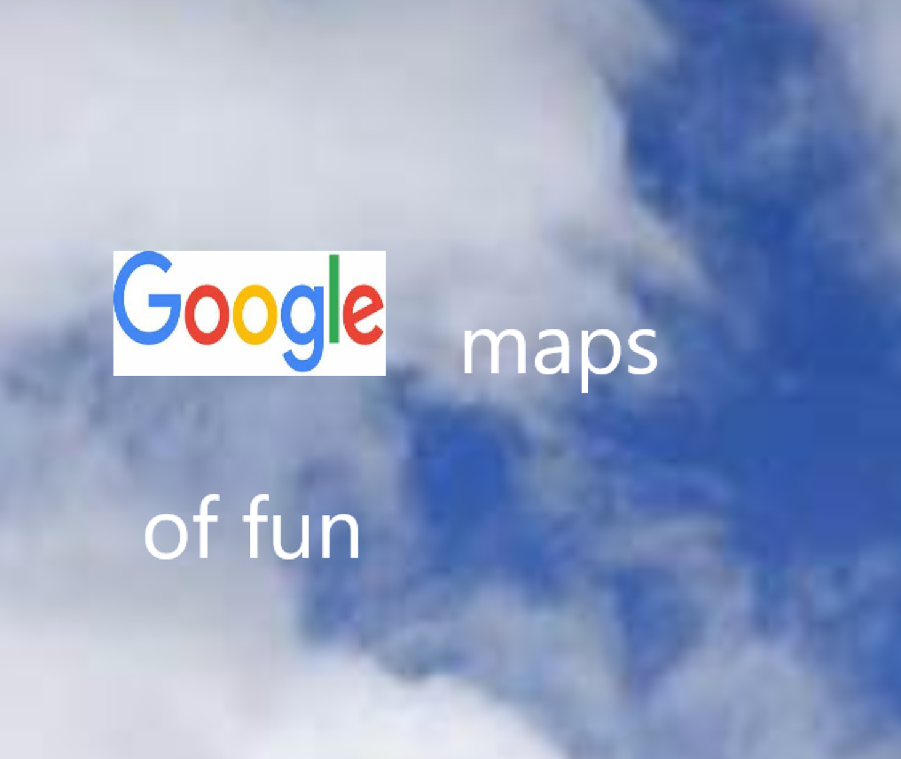 google-maps-of-fun-new-update-by-lovelyman2013