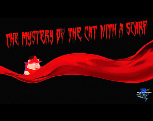 The mystery of the cat with a scarf™ -episode #01-