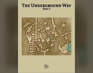 The Underground Way - Part 3  