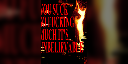 Cover image for YOUSUCKSOFUCKINGMUCHITSUNBELIEVABLE