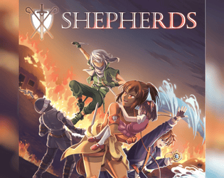 Shepherds   - A JRPG-inspired tabletop RPG about doing the right thing 