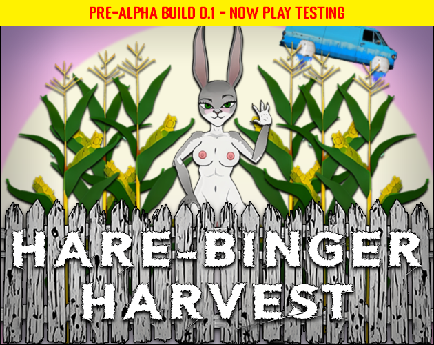 Hare-Binger Harvest (Pre-Alpha)