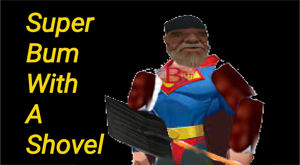 Super Bum With Shovel by DLC_Games_Studios