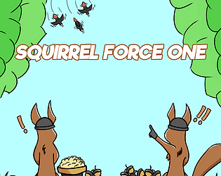 Squirrel Force One