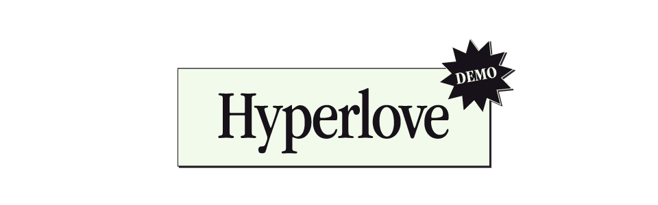 Hyperlove (Demo)