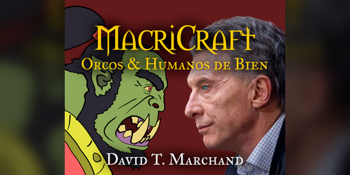 Cover image for MacriCraft: Orcos & Humanos de Bien
