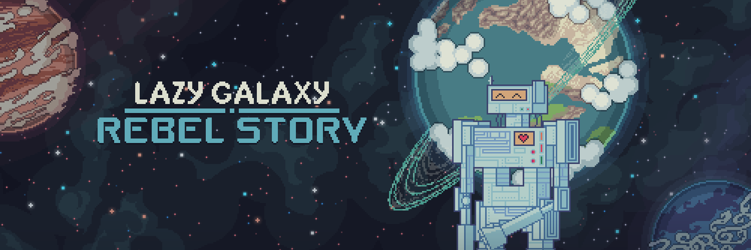 Lazy Galaxy: Rebel Story