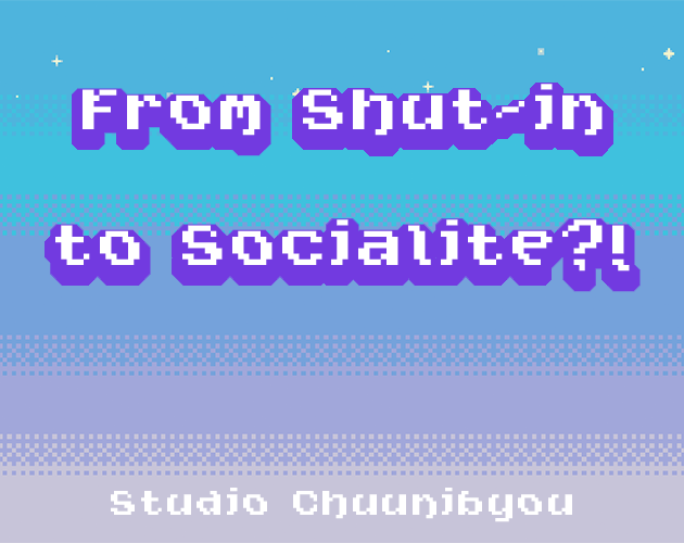 Cover image for From Shut-in to Socialite?!