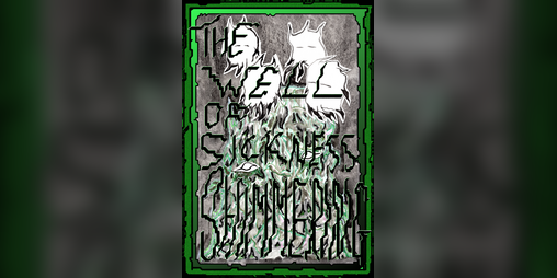 Cover image for Belladonna Paloma & Uma Breakdown present: The Well of Sickness Shimmering
