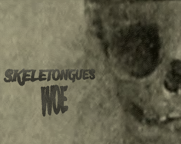 Skeletongue's Woe