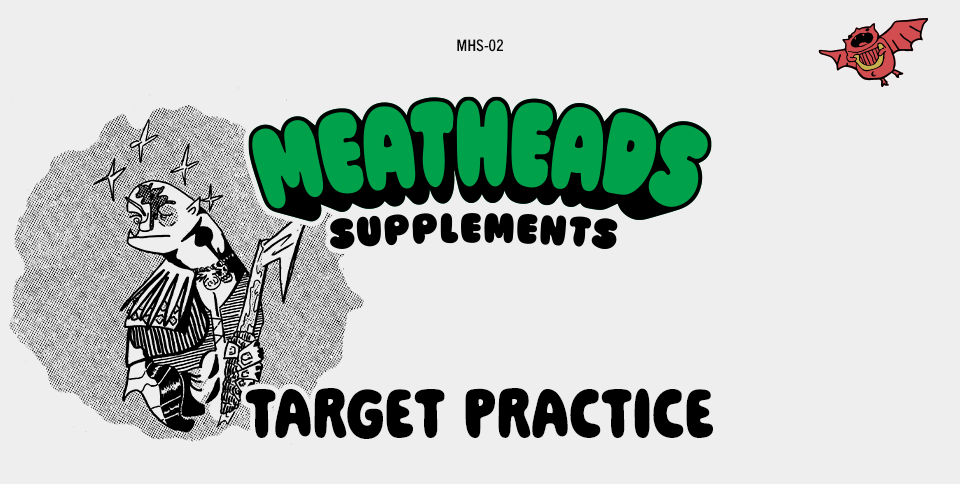 Meatheads: Target Practice