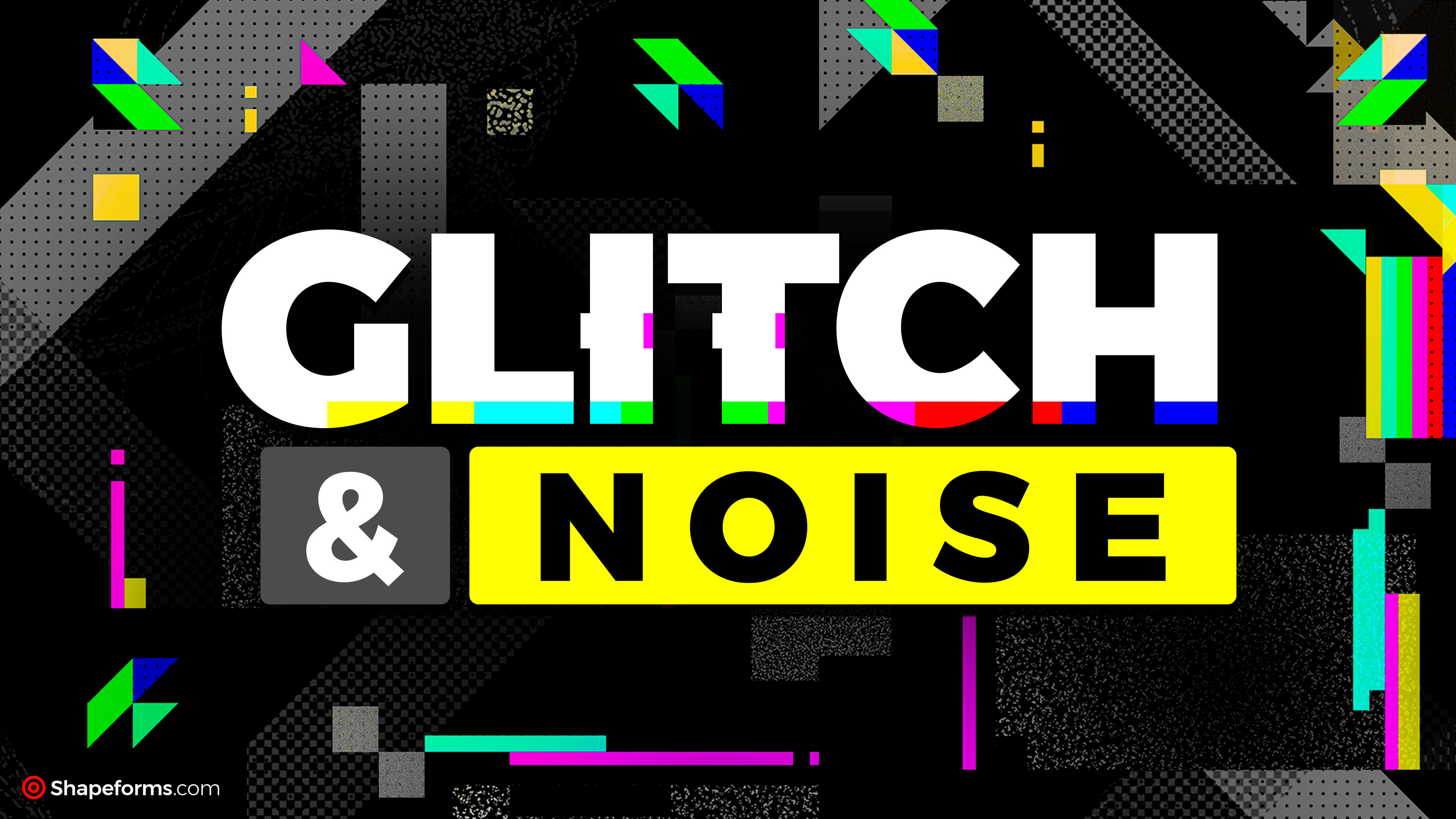 Glitch and Noise