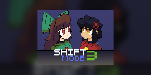 Cover image for Shift Mode 3 [BIGMODE Game Jam 2023]