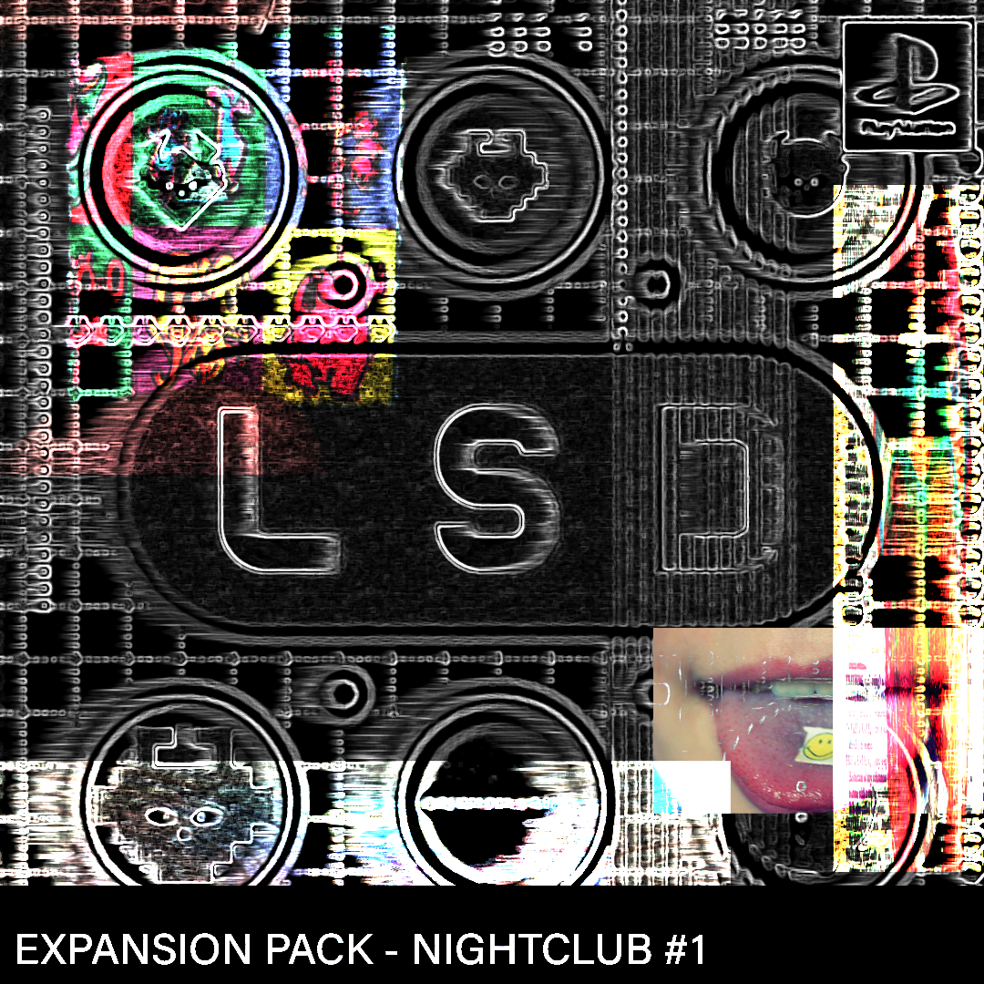 L.S.D Expansion Pack #1 : Nightclub