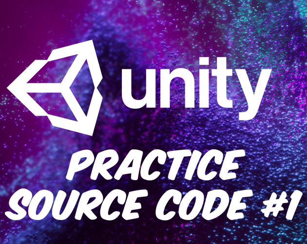 Unity Game Developer Practice #1