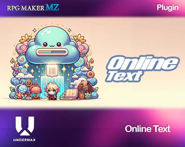 RPG MAKER MZ Plugin: OnlineTextMZ by Undermax