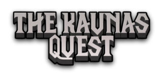 The Kaunas Quest