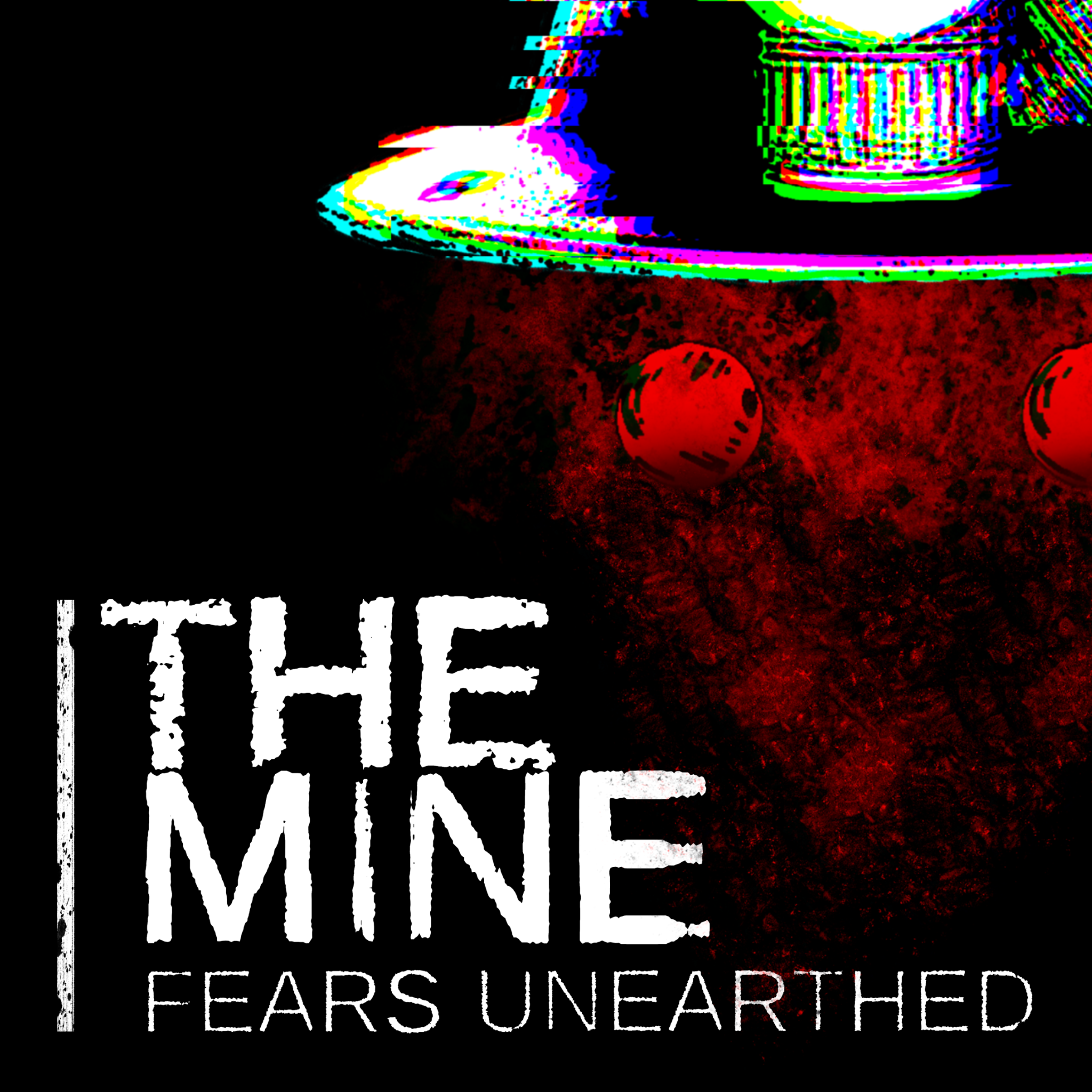 The Mine: Fears Unearthed cover