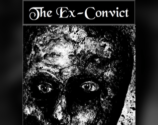 The Ex-Convict   - A worryingly volatile hireling (or NPC) for Fallen RPG 