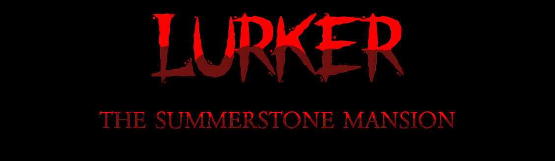 Lurker: The Summerstone Mansion