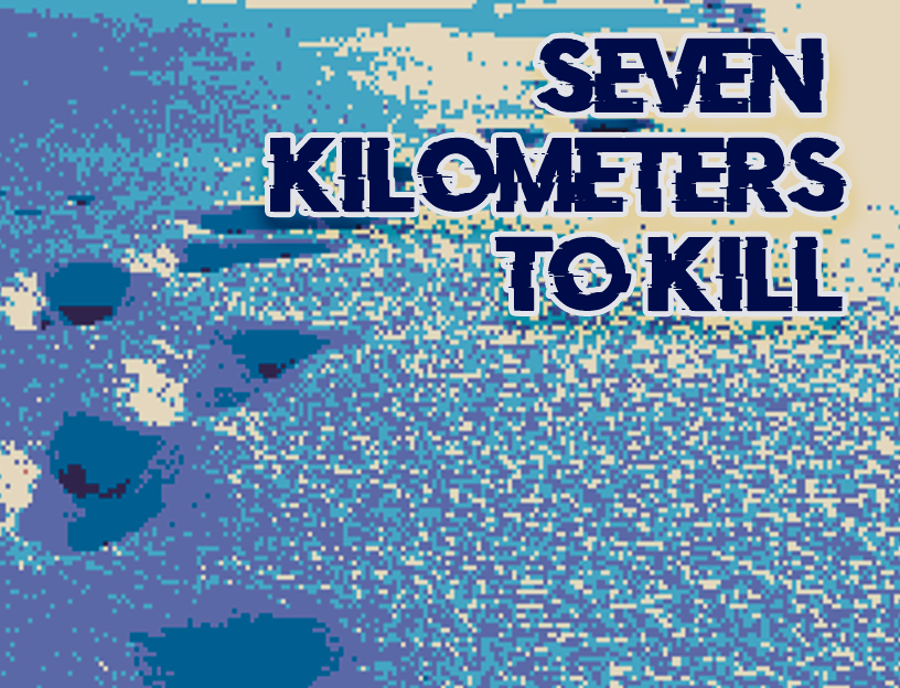 Cover image for Seven Kilometers to Kill