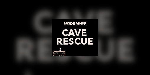 Cover image for Wade Whip and the Cave Rescue