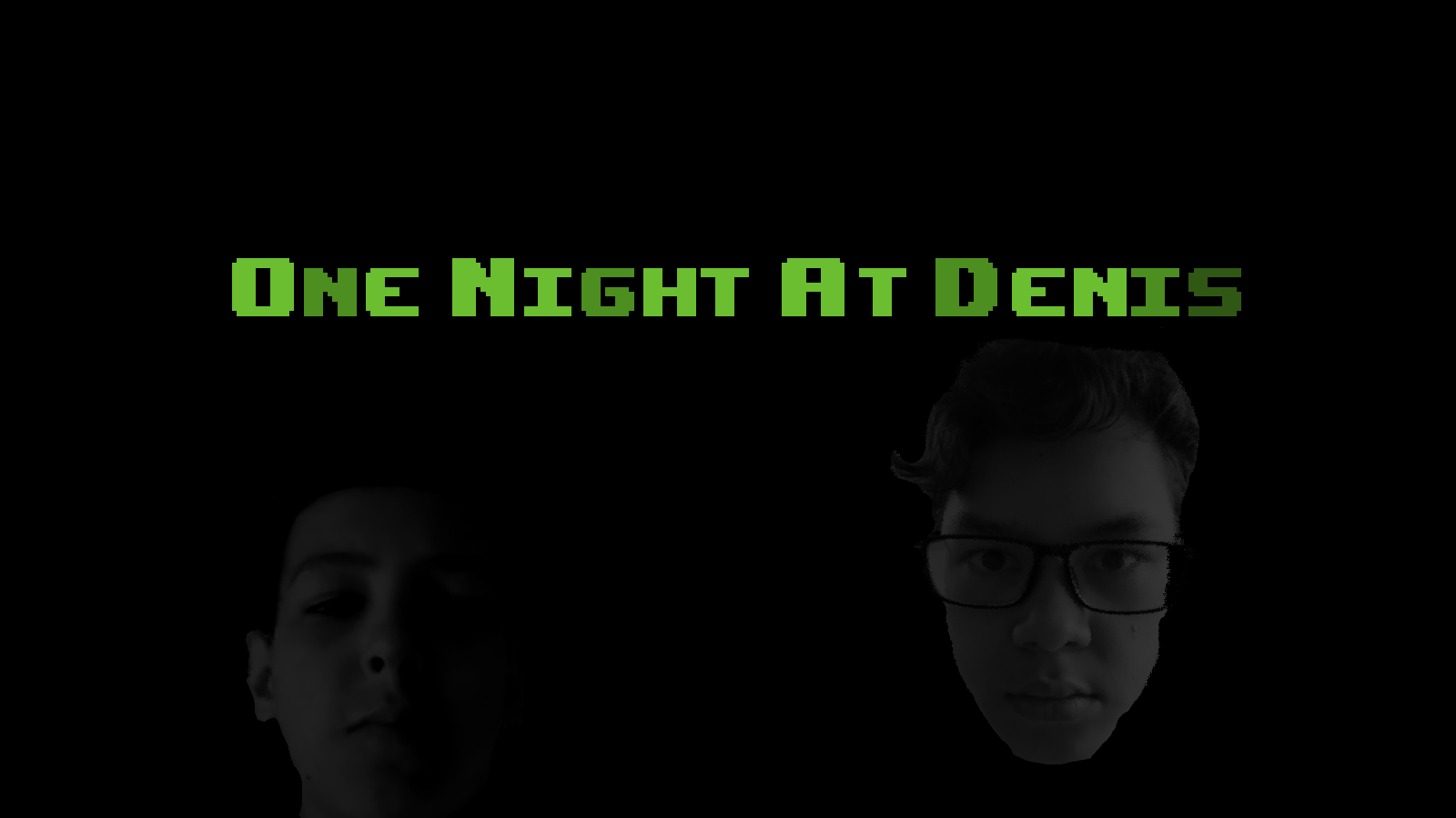 One Night At Denis[RUS VERSION]
