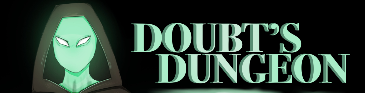 Doubt's Dungeon