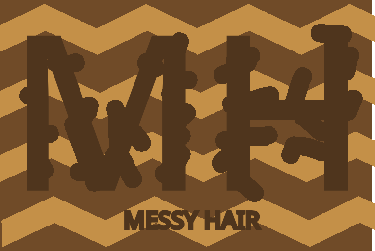 MessyHair!