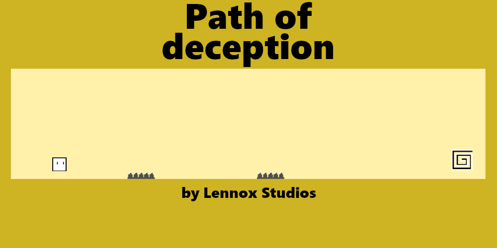Path of deception