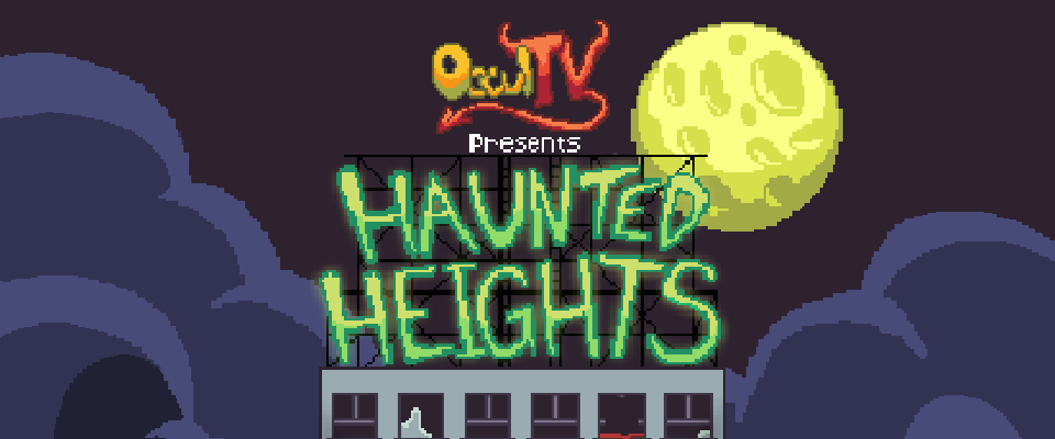 Haunted Heights: An OcculTV Special