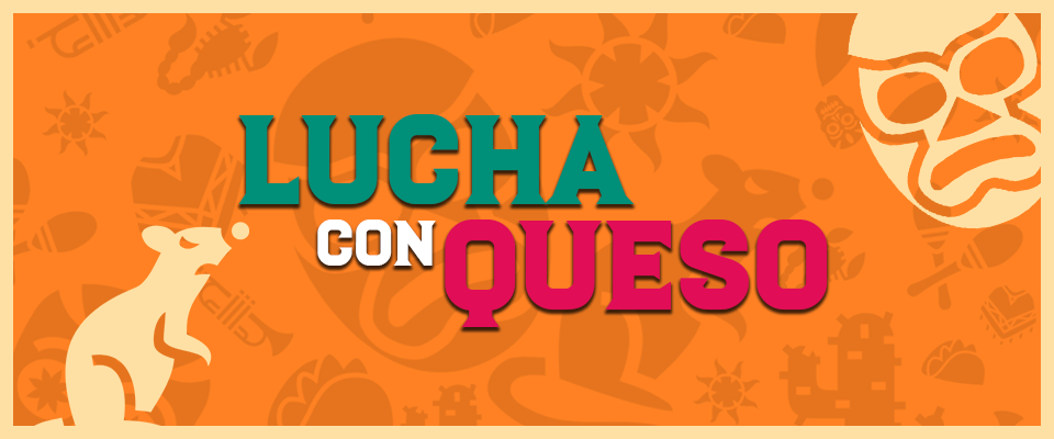 Lucha Con Queso