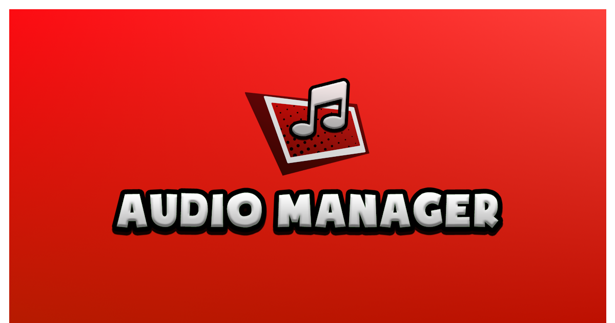 Audio Manager